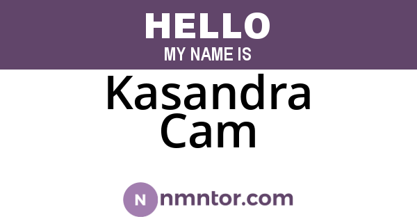 Kasandra Cam