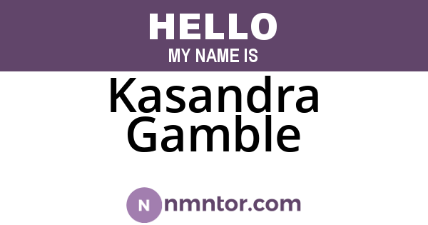 Kasandra Gamble