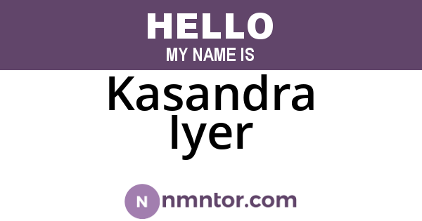 Kasandra Iyer
