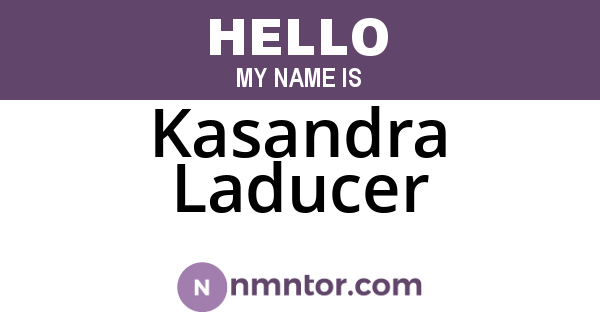 Kasandra Laducer
