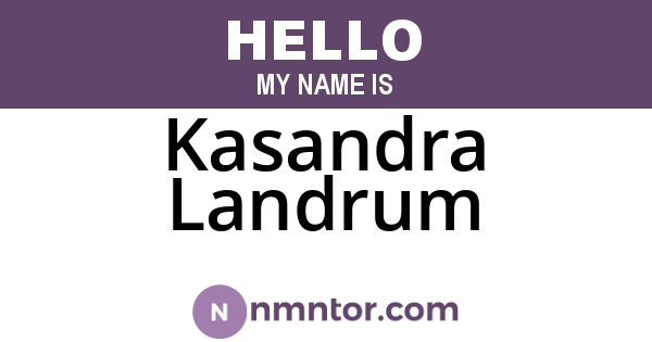 Kasandra Landrum