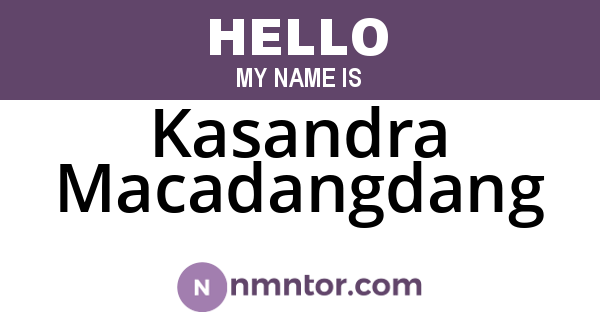 Kasandra Macadangdang