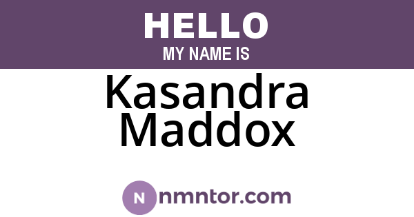 Kasandra Maddox