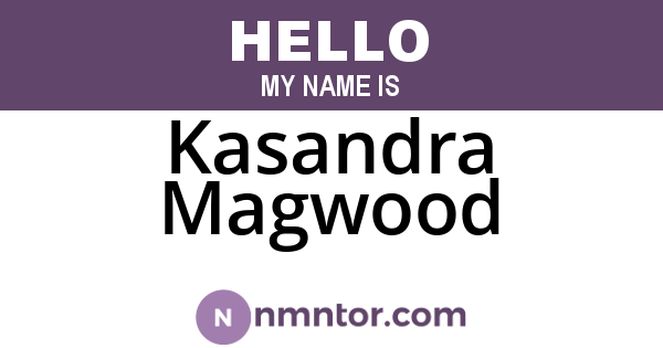 Kasandra Magwood