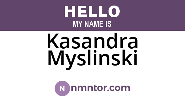 Kasandra Myslinski