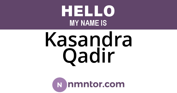 Kasandra Qadir