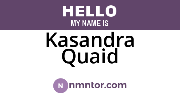 Kasandra Quaid