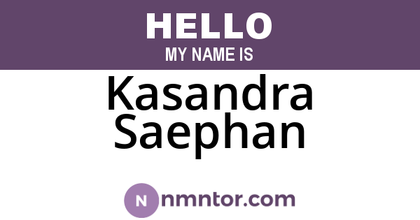 Kasandra Saephan