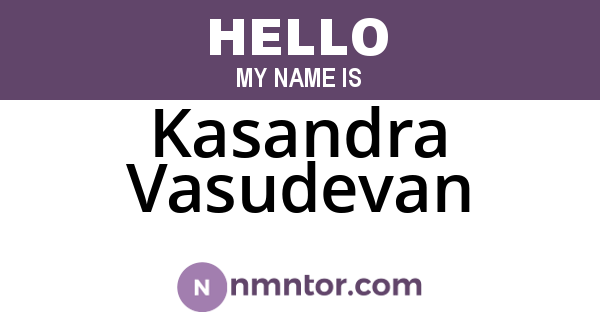 Kasandra Vasudevan