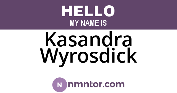 Kasandra Wyrosdick