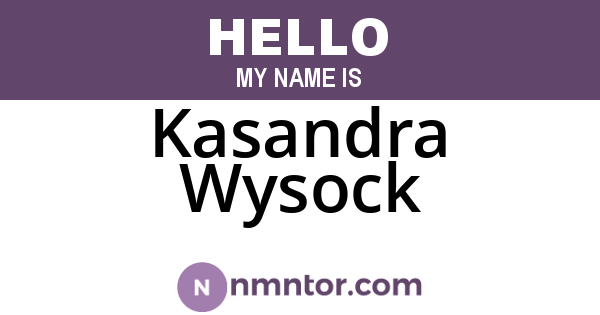 Kasandra Wysock