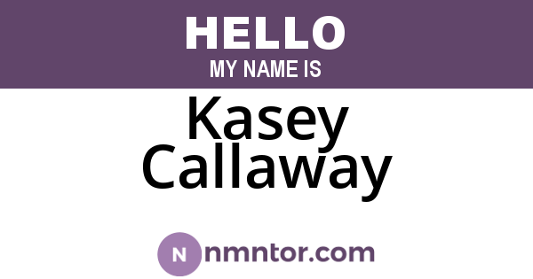 Kasey Callaway