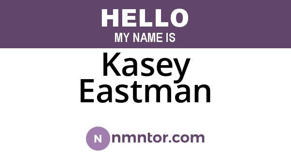 Kasey Eastman