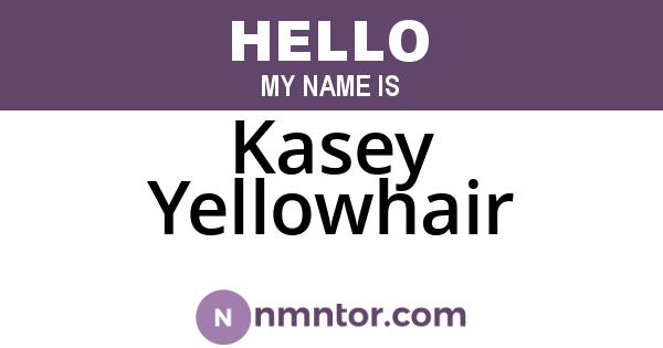 Kasey Yellowhair