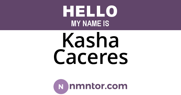 Kasha Caceres
