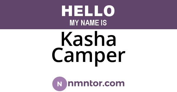 Kasha Camper