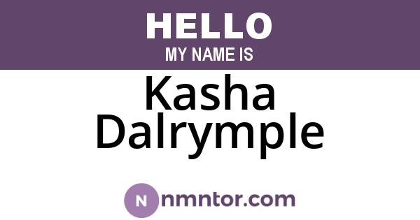 Kasha Dalrymple