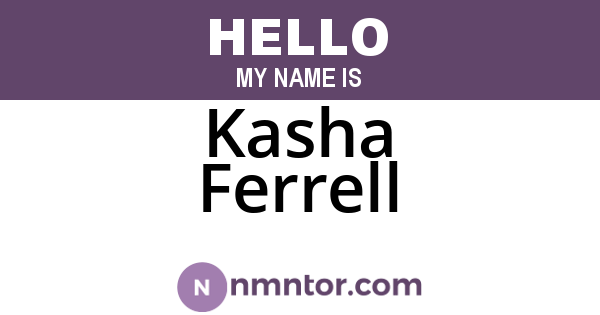 Kasha Ferrell