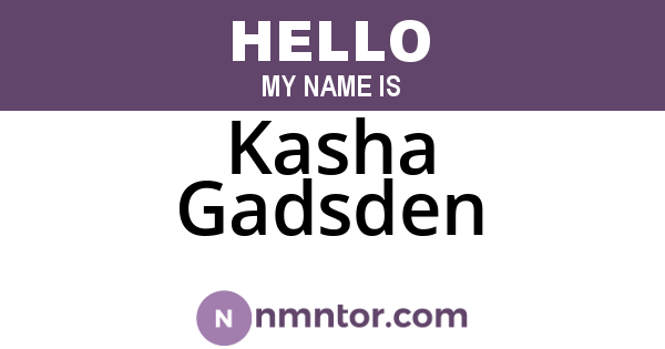 Kasha Gadsden