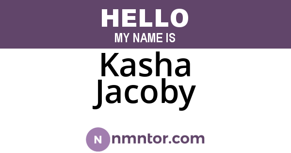 Kasha Jacoby