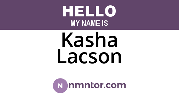 Kasha Lacson