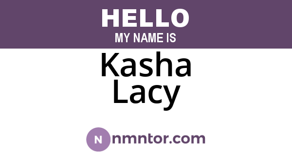 Kasha Lacy