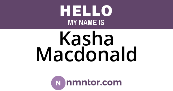 Kasha Macdonald