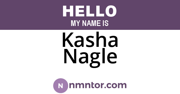 Kasha Nagle