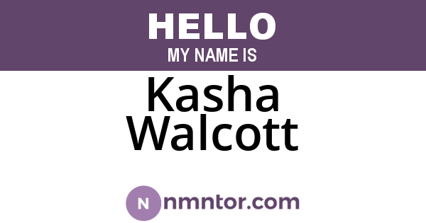 Kasha Walcott