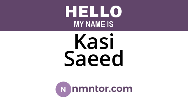 Kasi Saeed