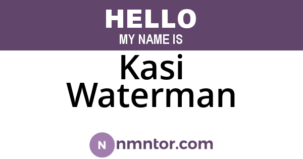 Kasi Waterman