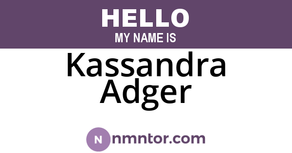 Kassandra Adger