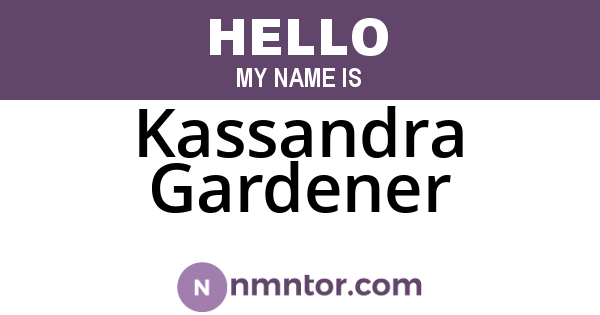 Kassandra Gardener