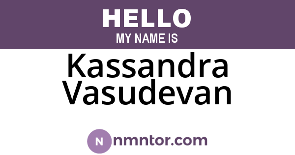 Kassandra Vasudevan