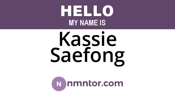 Kassie Saefong