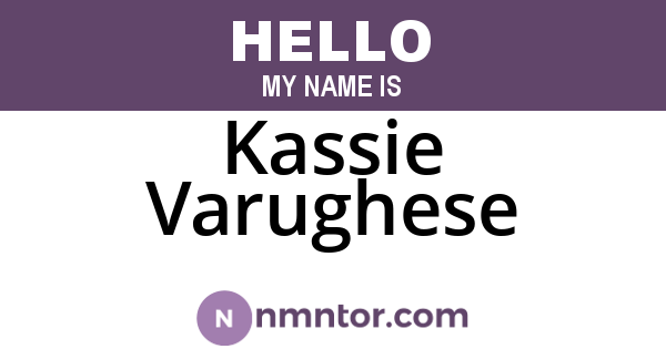 Kassie Varughese