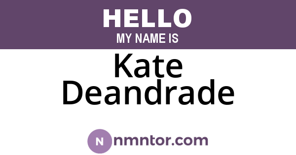 Kate Deandrade