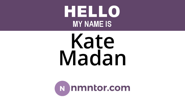 Kate Madan
