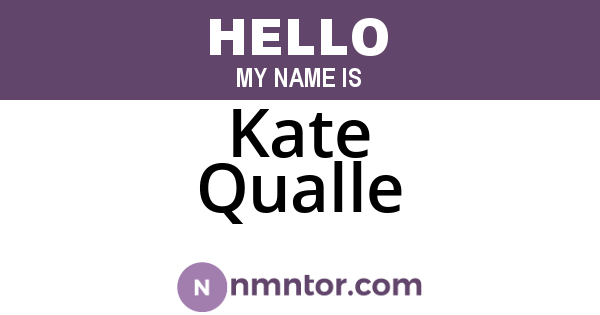 Kate Qualle