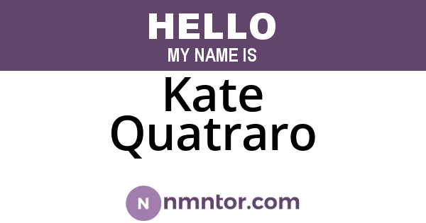 Kate Quatraro