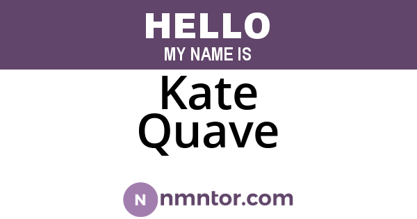 Kate Quave