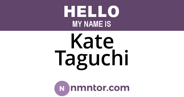 Kate Taguchi