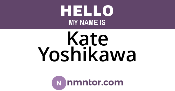 Kate Yoshikawa