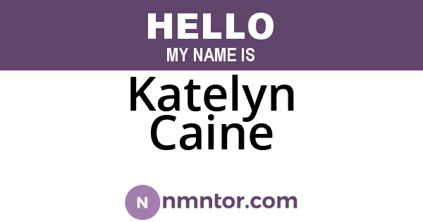 Katelyn Caine