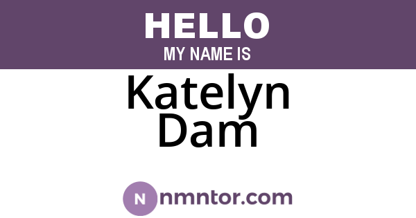 Katelyn Dam