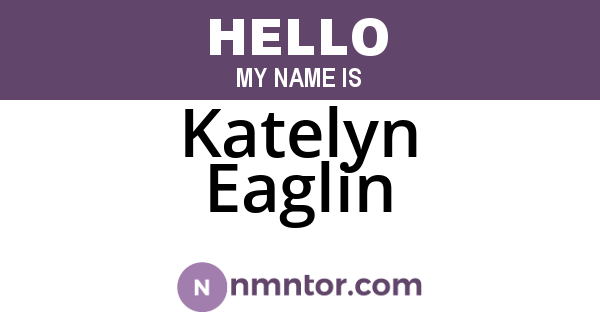Katelyn Eaglin