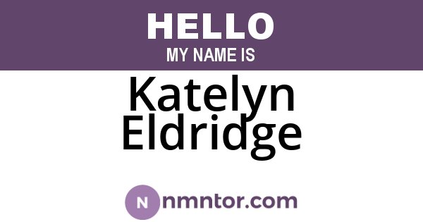 Katelyn Eldridge