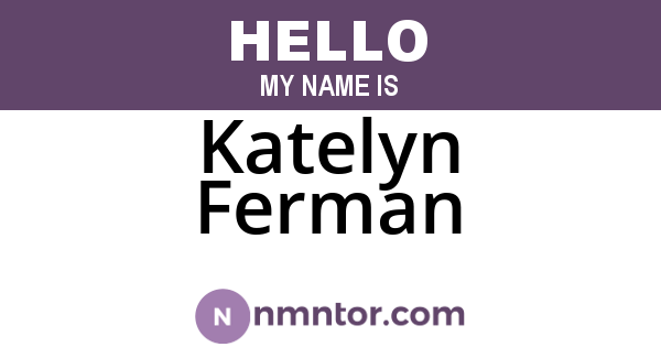 Katelyn Ferman