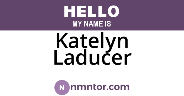 Katelyn Laducer