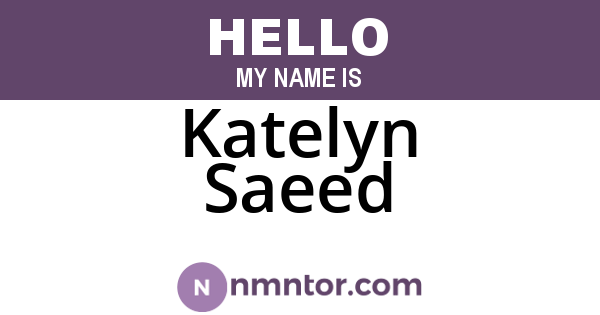Katelyn Saeed